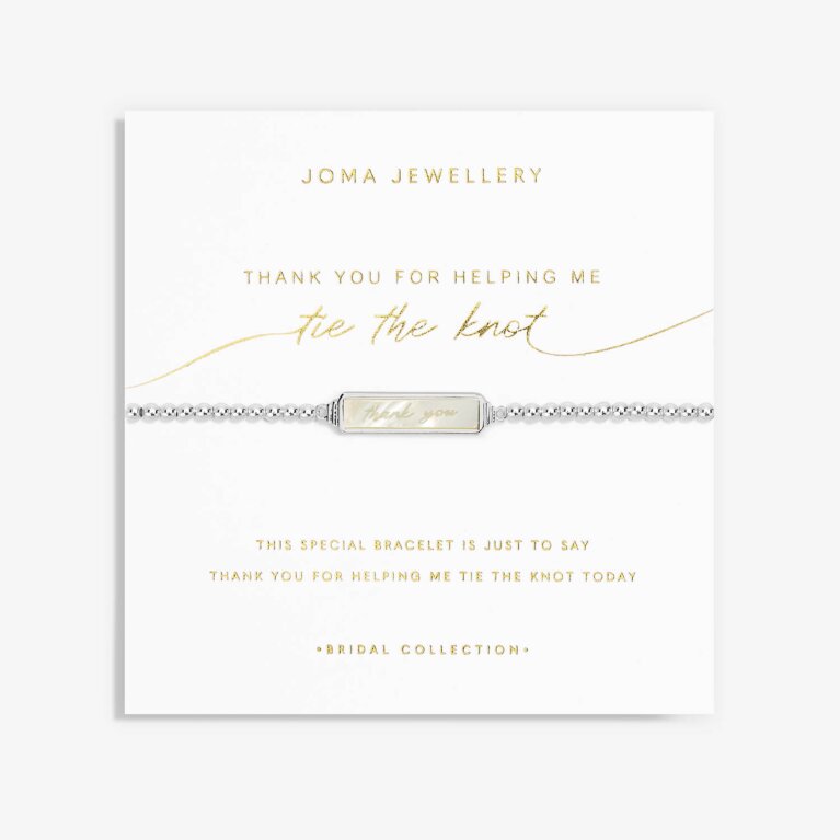 My Moments Bridal 'Thank You For Helping Me Tie The Knot' Bracelet