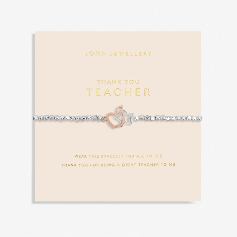 Forever Yours 'Thank You Teacher' Bracelet In Silver Plating And Rose Gold Plating