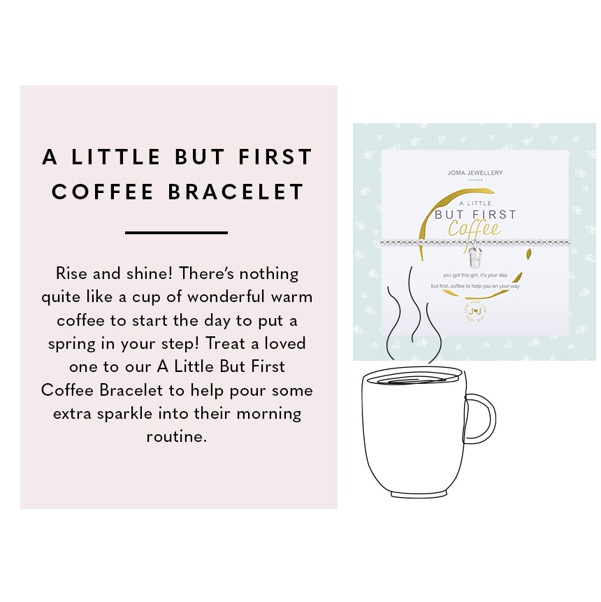 A Little But First Coffee Bracelet
